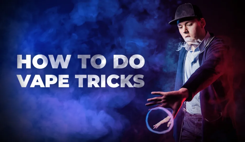 16.-How-to-Do-Vape-Tricks_WEBP